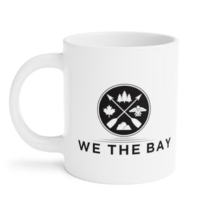We The Bay White Ceramic Mug (11oz\15oz\20oz)