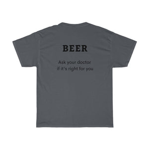 BEER - Ask your doctor if its right for you