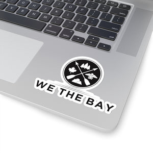 We the Bay- Kiss-Cut Stickers